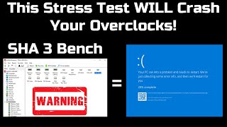 The Ultimate CPU Stress Test WILL Crash Your PC Overclocks - SHA 3