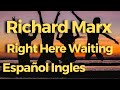 Richard Marx Right Here Waiting Lyrics