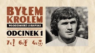 SŁAWĄ PRZEBIJAŁ LEWANDOWSKIEGO, MARZYŁ O NIM REAL… „BYŁEM KRÓLEM”, ODC. 1: LUBAŃSKI