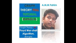 Graph Theory -35: Floyd Warshall Algorithm.(Bangla)