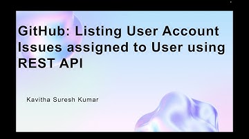 GitHub: Listing User Account Issues assigned to User using REST API