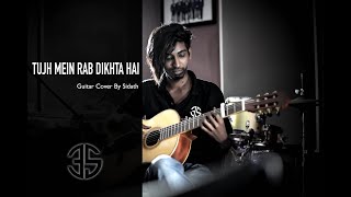 Tujh Mein Rab Dikhta Hai | Guitar Cover | Sidath Madhawa | 3Sixty Guitarist