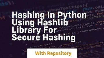 hashing in python using hashlib library for secure hashing