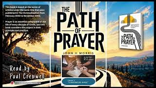 Audio Book: The Path of Prayer by John H Morris #3 A Sweet Smelling Savour