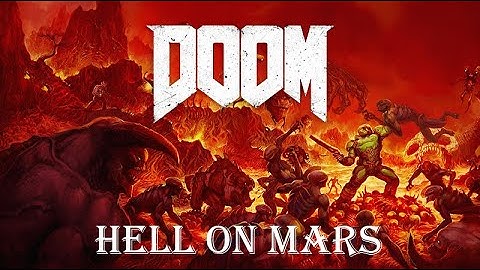 DOOM Gameplay Walkthrough - Hell on Mars [HD] - No Commentary