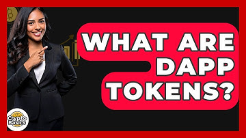 What Are DApp Tokens? - CryptoBasics360.com
