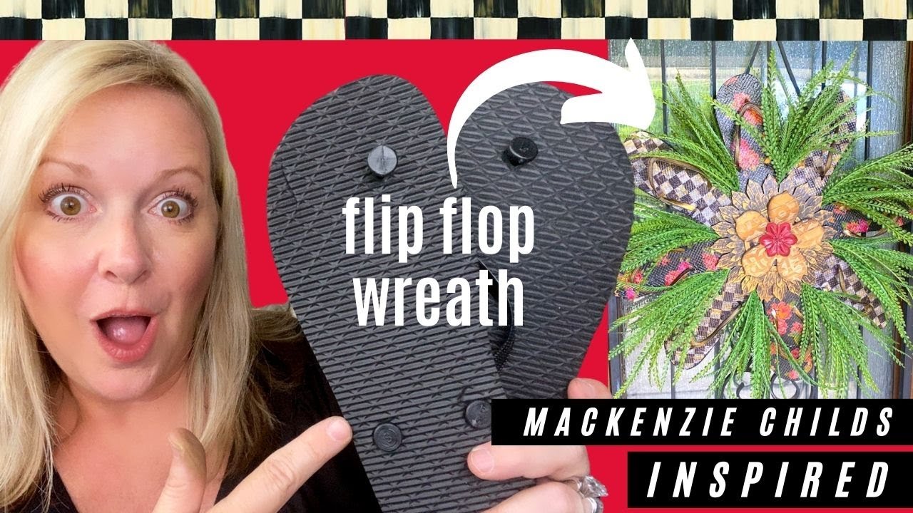 Easy Dollar Tree Flip Flop Wreath Tutorial | MacKenzie Childs Inspired ...