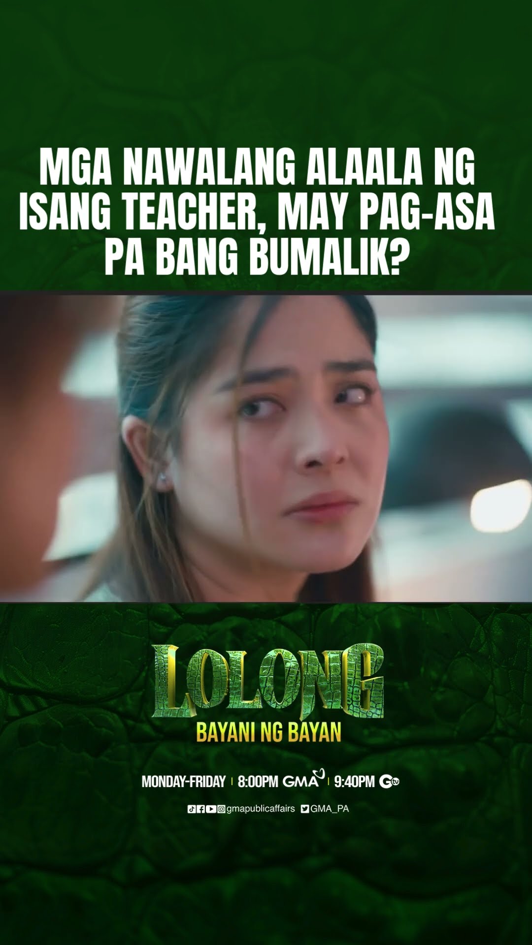 Mga nawalang alaala ng isang teacher, may pag-asa pa bang bumalik? | Lolong 2