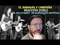 El Haragán y Compañía | DOBLE REACCIÓN | Él no lo Mató / Mi Muñequita Sintética