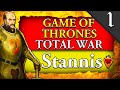 NEW* GAME OF THRONES CAMPAIGN! Game of Thrones Total War: A World of Ice & Fire Stannis Baratheon #1