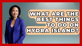 What Are The Best Things To Do On Hydra Island? - Talking Greece
