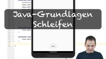 Java/Android-Grundlagen: Schleifen