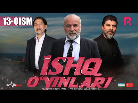 Ishq o'yinlari (o'zbek serial) | Ишк уйинлари (узбек сериал) 13-qism