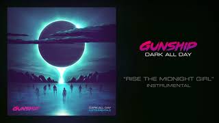 Смотреть клип Gunship - Rise The Midnight Girl (Instrumental)