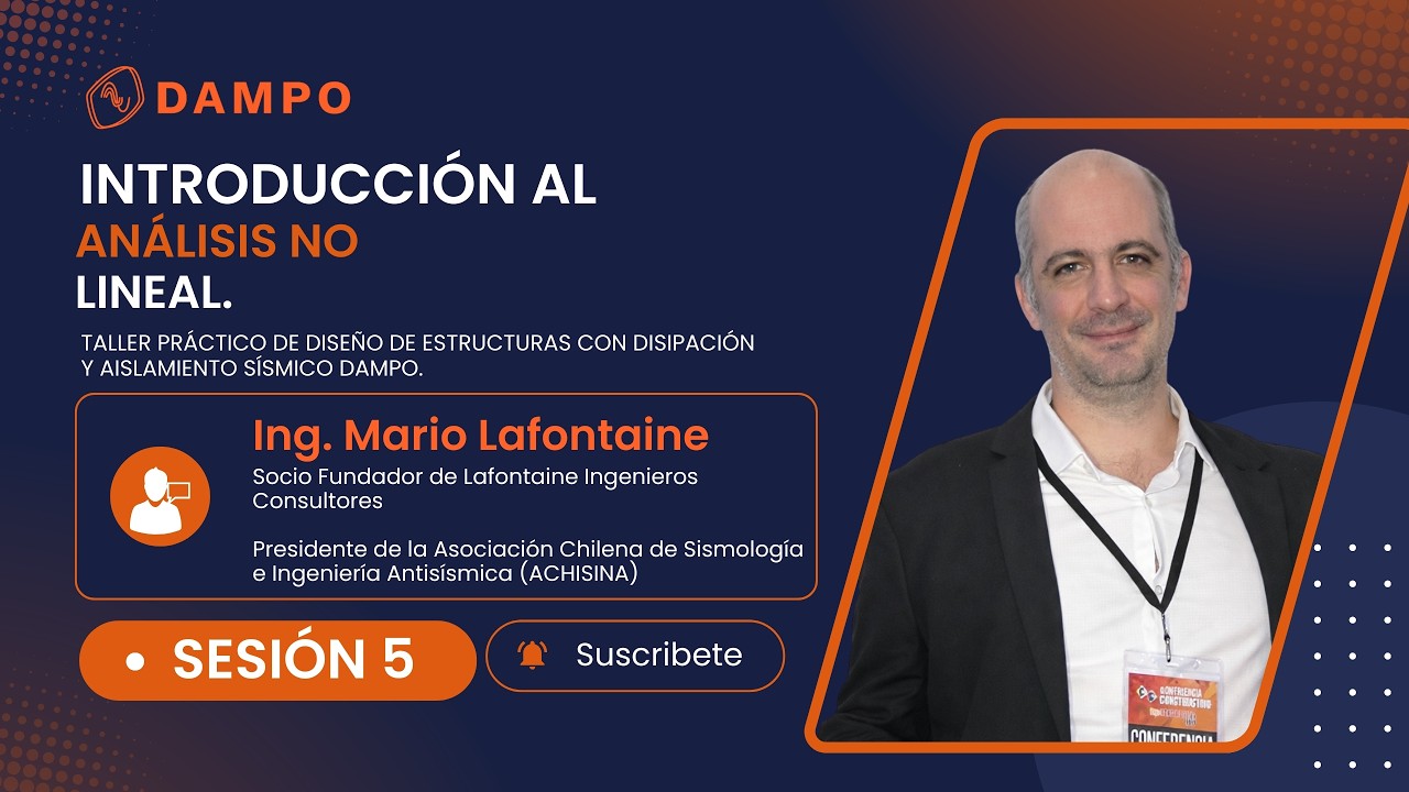 Sesión 5 | Taller Practico Diseño Sismorresistente con Aislamiento y Disipación | NTC-2023 | DAMPO