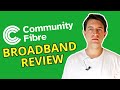 Community fibre broadband review  speed test customer since 2020