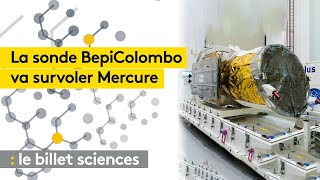 La sonde BepiColombo s’apprête à survoler Mercure
