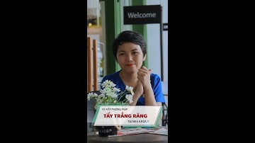 Có Bao Nhiêu Phương Pháp Tẩy Trắng Răng Tại Nha Khoa ? | Bác Sĩ Thoa Bình Dương #shorts