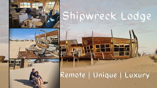 Shipwreck Lodge| Remote Luxury on Skeleton Coast