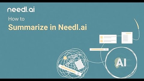 Knowledge Base: How to Use Summarization