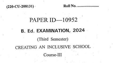 creating an inclusive school question paper 2024 gurugram university | b.ed 2nd year