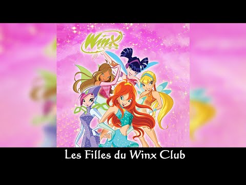 Winx Club - Les Filles du Winx Club (French/Français) - SOUNDTRACK