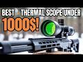Top 5 Thermal Scopes Under $1000 for 2026: Best Value Picks