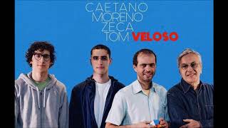 Caetano Moreno Zeca Tom Veloso | o seu amor