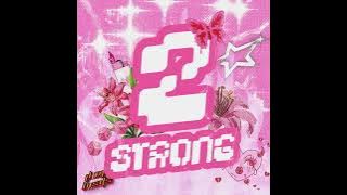 JKM - 2 Strong