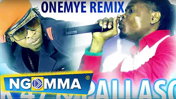 PALLASO ft AK 47  ONEMYE RmX NEW Uganda