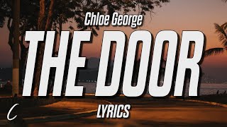 Chloe George -  The Door (Lyrics)