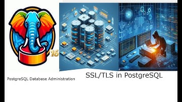 How to enable SSL and TLS in PostgreSQL