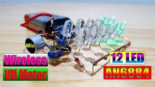 How to make 12 LED Vu Meter Wireless With AN6884 IC