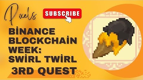 3rd Quest: Swirl Twirl #pixels #event #nft #nftgame #game #gameplay #swag #bag #gameevent #binance