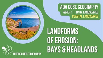 Landforms of Erosion: Bays and Headlands | AQA GCSE Geography |  Coastal Landscapes 4