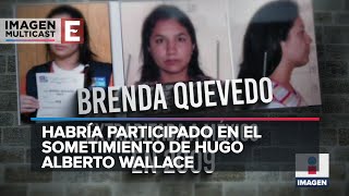 ¿Quién es Brenda Quevedo, implicada en el caso Wallace?