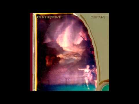 John Frusciante - Curtains [Full Album]
