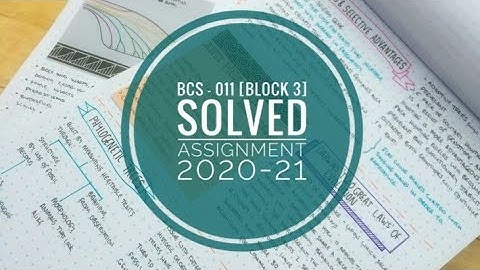 IGNOU BCS-011 BLOCK 3 Solved Assignment 2021 || BCA 1st Semester
