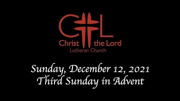 Sunday, December 12th Worship - Third Sunday in Advent with Pastor Michael Johnson