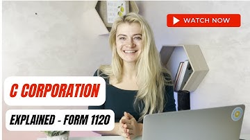 C corporation explained - form 1120 Pros and Cons of C corporation [2024]