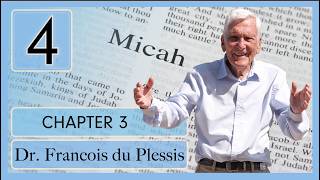 Dr. Francois du Plessis: Micah - Chapter 3