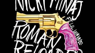 Nicki Minaj ft Lil Wayne - Roman Reloaded (No Shout) *NEW*