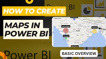 How to create Maps in Power BI | Basic Overview | Part 1