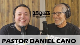 TRASTORNA2 EP. 8 DANIEL CANO