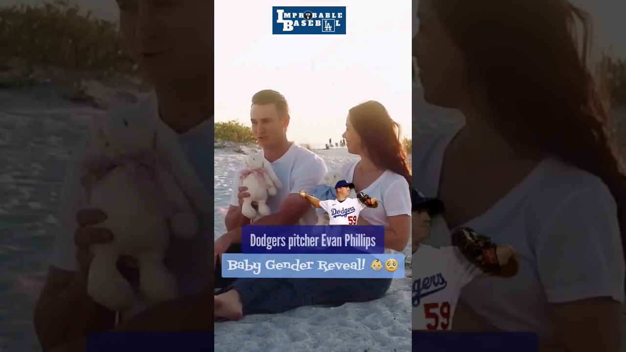 👶 Dodgers pitcher Evan Phillips baby surprise gender reveal‼️Boy or girl  ⁉️🍼Congrats 👏 #Dodgers 