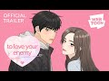 To Love Your Enemy (Official Trailer) | WEBTOON