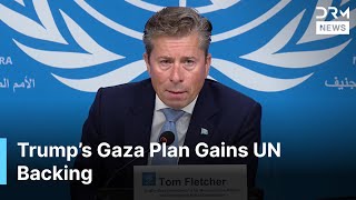 UN Says It’s “Fully Mobilized” to Support Trump’s Gaza Peace Plan | DRM News | AC1N