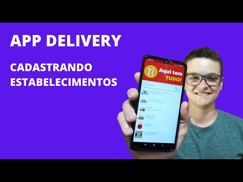 Aplicativo Delivery - Como Cadastrar loja no Aplicativo Delivery