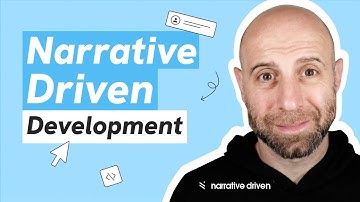 Introducing Narrative-Driven Development