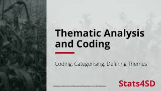Qualitative Data Analysis (Sept 2024) Session 4: Thematic Analysis and Coding